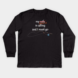 My Fishing Rod is Calling Kids Long Sleeve T-Shirt